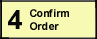 Step 4: Order Confirmation