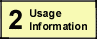 Step 2: Usage Information