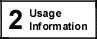 Step 2: Usage Information